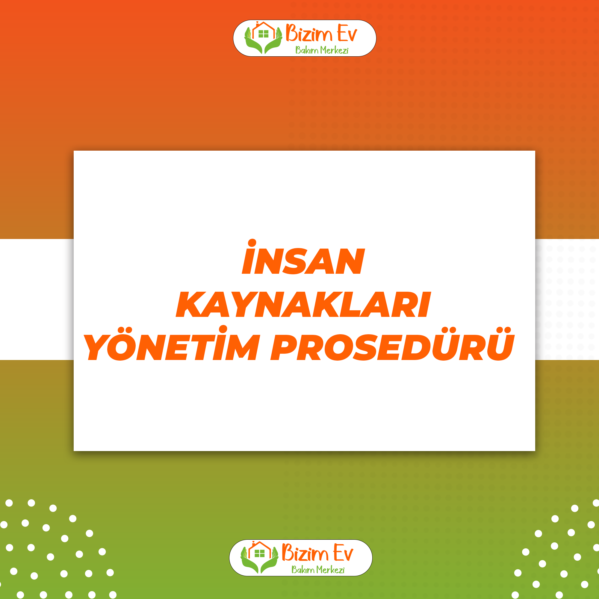 İnsan Kaynakları Yönetim Prosedürümüz